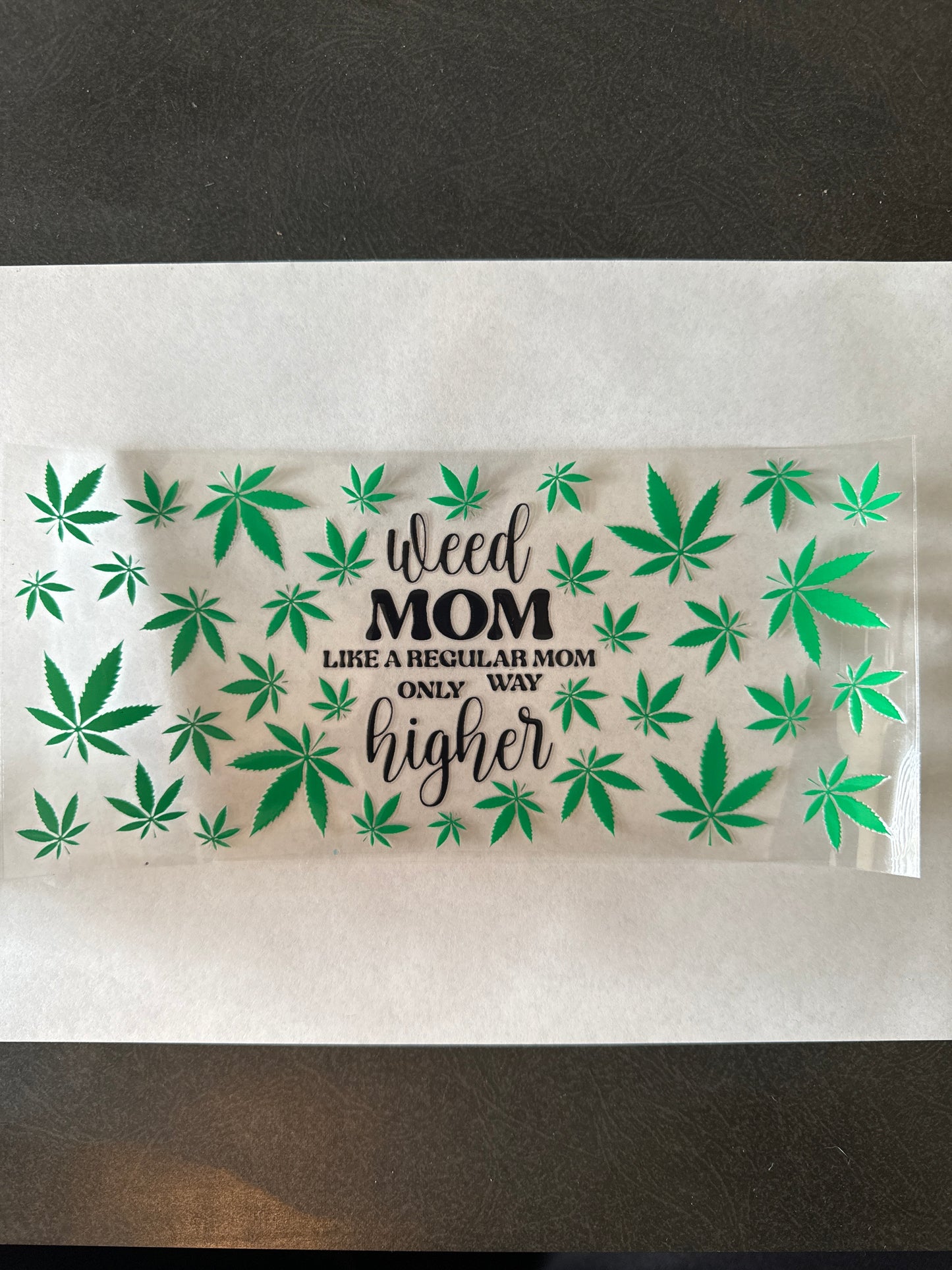 Weed mom